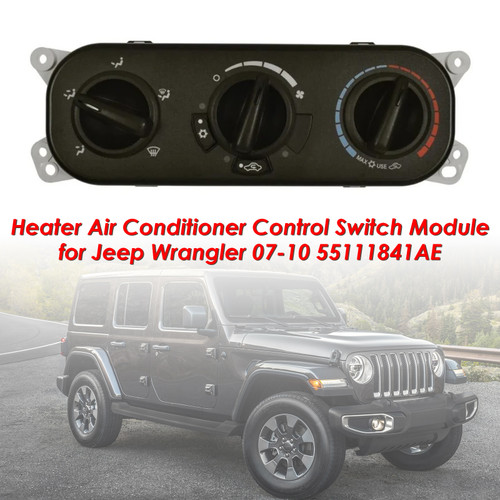 Heater Air Conditioner Control Switch Module for Jeep Wrangler 07-10 55111841AE