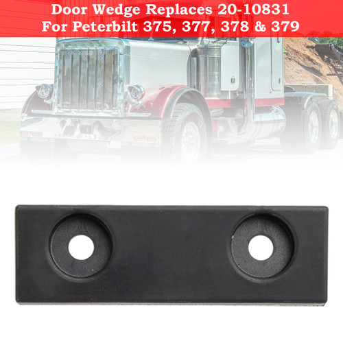 Door Wedge Replaces 20-10831 For Peterbilt 375 377 378 379 Trucks Trailers Door Wedge Replaces 20-10831 For Peterbilt 375 377 378 379 Trucks Trailers