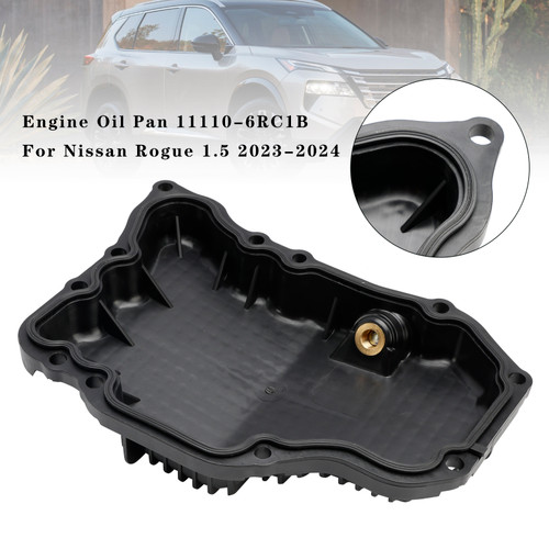 2023-2024 Nissan Rogue 1.5 Engine Oil Pan 11110-6RC1B Generic 2023-2024 Nissan Rogue 1.5 Engine Oil Pan 11110-6RC1B Generic