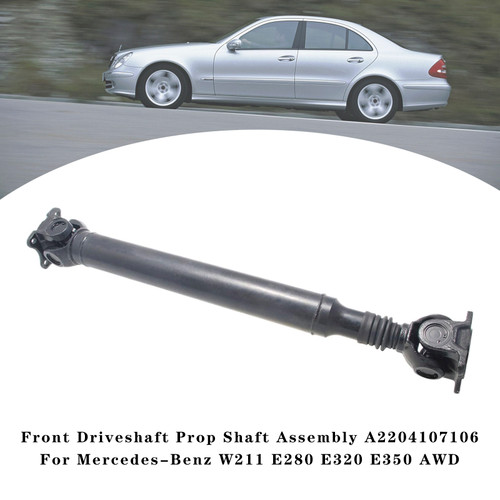 2004-2008 Mercedes-Benz E280 E320 E350 Front Driveshaft Prop Shaft Assembly A2204107106 Generic