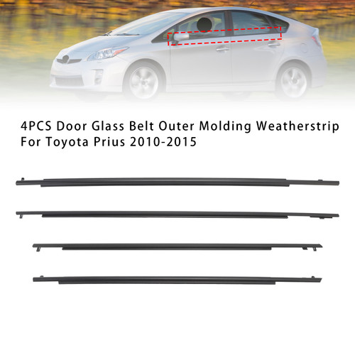 2010-2015 Toyota Prius 4PCS Door Glass Belt Outer Molding Weatherstrip Generic 2010-2015 Toyota Prius 4PCS Door Glass Belt Outer Molding Weatherstrip Generic