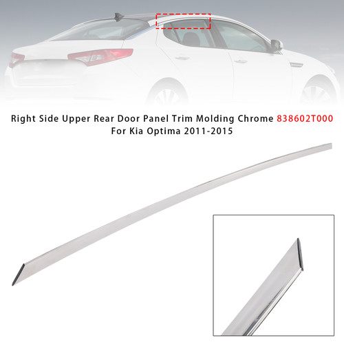 2011-2015 Kia Optima Right Side Upper Rear Door Panel Trim Molding Chrome 838602T000