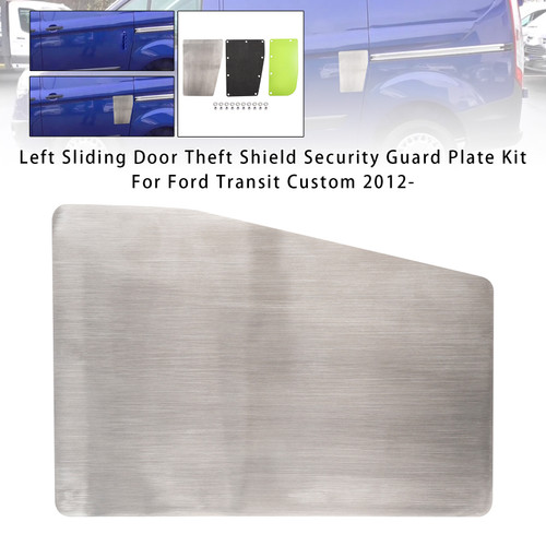 2012- Ford Transit Custom Left Sliding Door Theft Shield Security Guard Plate Kit Generic