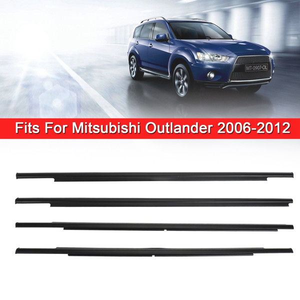 4x Car Outside Window Weatherstrip Seal Belt Moulding For Mitsubishi Outlander 06-2012 4x Car Outside Window Weatherstrip Seal Belt Moulding For Mitsubishi Outlander 06-2012