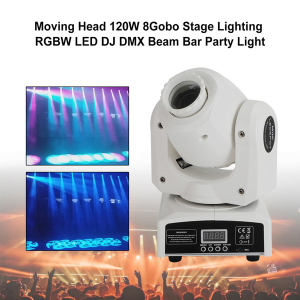 Moving Head 120W 8Gobo Stage Lighting RGBW LED DJ DMX Beam Bar Party Light Moving Head 120W 8Gobo Stage Lighting RGBW LED DJ DMX Beam Bar Party Light