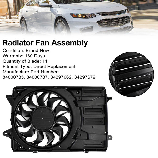 2016-2020 Chevrolet Malibu Radiator Fan Assembly 84000785, 84000787, 84297662, 84297679 Generic