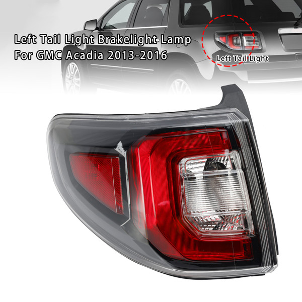 2013-2016 GMC Acadia Left Tail Light Brakelight Lamp 84051375 Generic 2013-2016 GMC Acadia Left Tail Light Brakelight Lamp 84051375 Generic