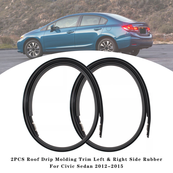 2012-2015 Honda Civic 4 Doors 2PCS Roof Drip Molding Trim Left & Right Side Rubber 74316-TR0-A01 Generic