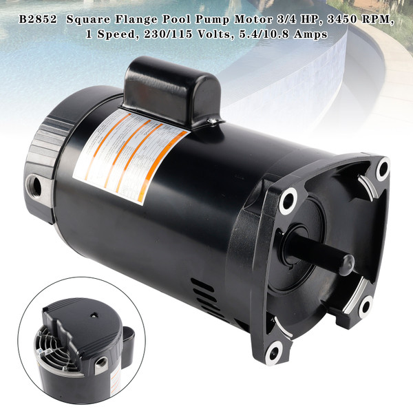 B2852 Square Single Speed Pool Pump Motor 3/4 HP 3450RPM