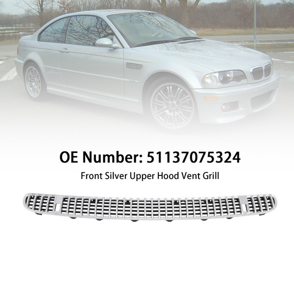 2002-2005 BMW E46 Front Silver Upper Hood Vent Grill 51137075324 Generic