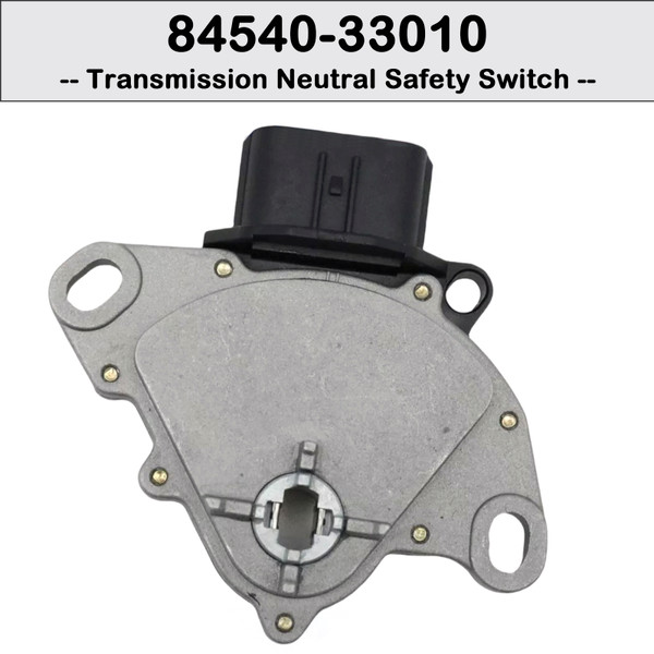 2007-2021 Lexus ES350 RX350 NX200t NX300 Transmission Neutral Safety Switch 84540-33010 Generic