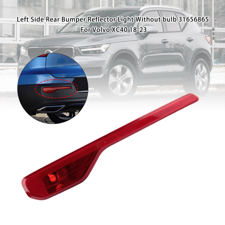 Left Side Rear Bumper Reflector Light Without bulb 31656865 For Volvo XC40 18-23