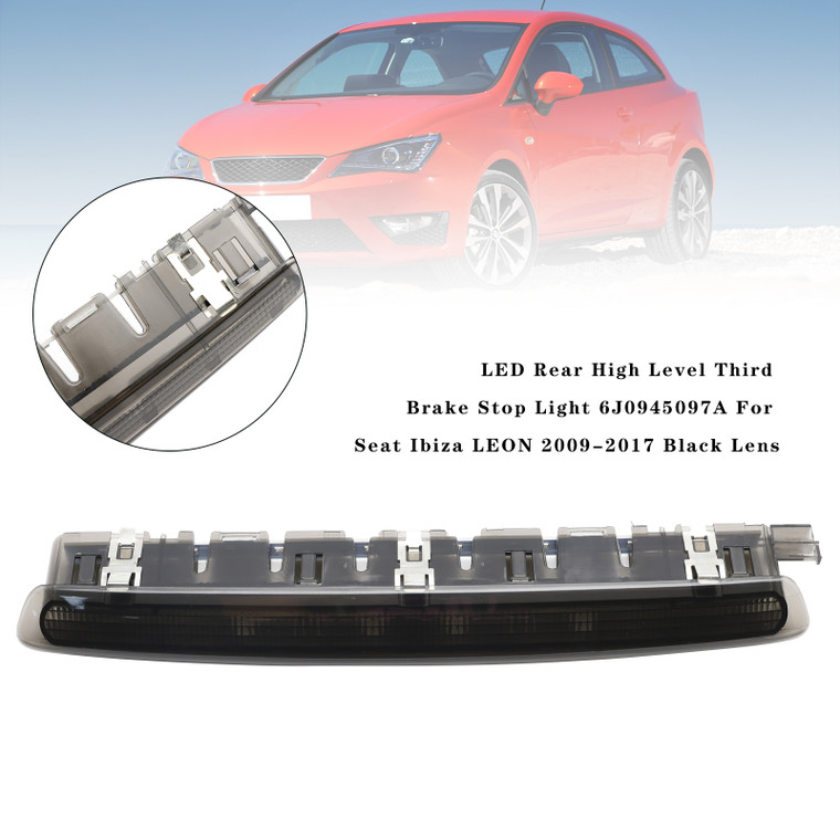 2009-2017 Seat Ibiza LEON LED Rear High Level Third Brake Stop Light 6J0945097A Black Generic
