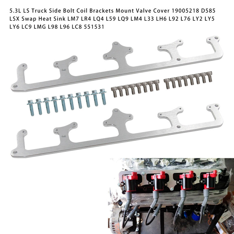 5.3L LS Truck Side Bolt Coil Brackets Mount Valve Cover 19005218 D585 LSX Swap Heat Sink LM7 LR4 LQ4 L59 LQ9 LM4 L33 LH6 L92 L76 LY2 LY5 LY6 LC9 LMG L98 L96 LC8 551531