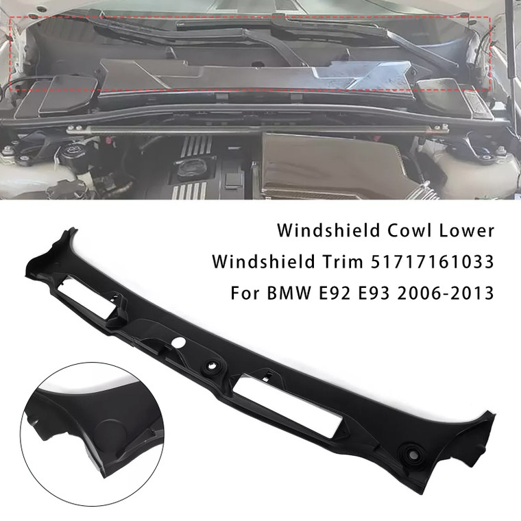 2006-2013 BMW E92 E93 Windshield Cowl Lower Windshield Trim 51717161033 Generic