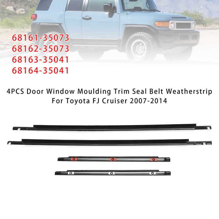 2007-2014 Toyota FJ Cruiser 4PCS Door Window Moulding Trim Seal Belt Weatherstrip Generic