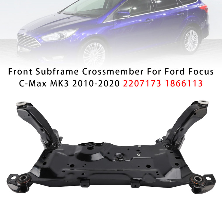 2010-2020 Ford Focus MK3 Front Subframe Crossmember 2207173 1866113 Generic