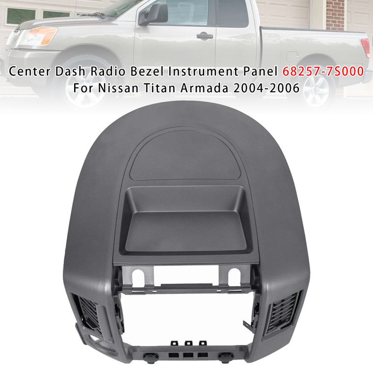 2004-2006 Nissan Titan Armada Center Dash Radio Bezel Instrument Panel 68257-7S000 Generic