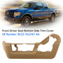 2011-2014 Ford F150 Front Driver Seat Bottom Side Trim Cover BL3Z-1562187-AA Generic