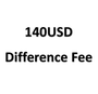 140USD Difference price
