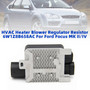 2007-2015 Ford Mondeo MK IV Saloon/ Hatchback HVAC Heater Blower Regulator Resistor 6W1Z8B658AC Generic