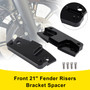 2014+ touring Electra Street Glide Front 21" Fender Risers Bracket Spacer Black Generic