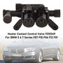 2011-2018 BMW 5 6 7 Series F07 F10 F06 F12 F01 Heater Coolant Control Valve 9310349 Generic