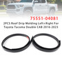 2016-2023 Toyota Tacoma Double CAB 2PCS Roof Drip Molding Left+Right 75551-04081 Generic
