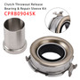 Clutch Throwout Release Bearing & Repair Sleeve Kit CPRB0904SK For Baja BRZ Crosstrek Impreza Forester