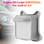 Engine Oil Cooler 03F117021A For Audi A1 A3