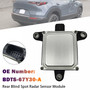 2020-2023 Mazda CX-30 Rear Blind Spot Radar Sensor Module BDTS-67Y30-A Generic