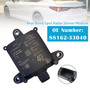 2021 Lexus ES250 ES300H Z10 A10 H10 Rear Blind Spot Radar Sensor Module 88162-33040 Generic