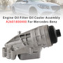 2014-2019 MERCEDES-BENZ CLA250 Engine Oil Filter Oil Cooler Assembly A2601800400 Generic