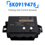 Mazda VW Golf 6 Parking Aid Control Module 5K0919475 Generic