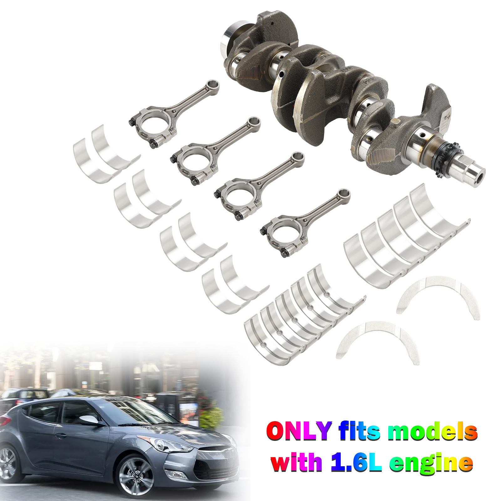 2017  Hyundai Accent LE Sedan 4-Door 1.6L Engine Crankshaft Con Rods & Bearing Set 23041-2B620, 23410-2B600 23510-2B010,231102B610, 603N6-2BU00,Generic