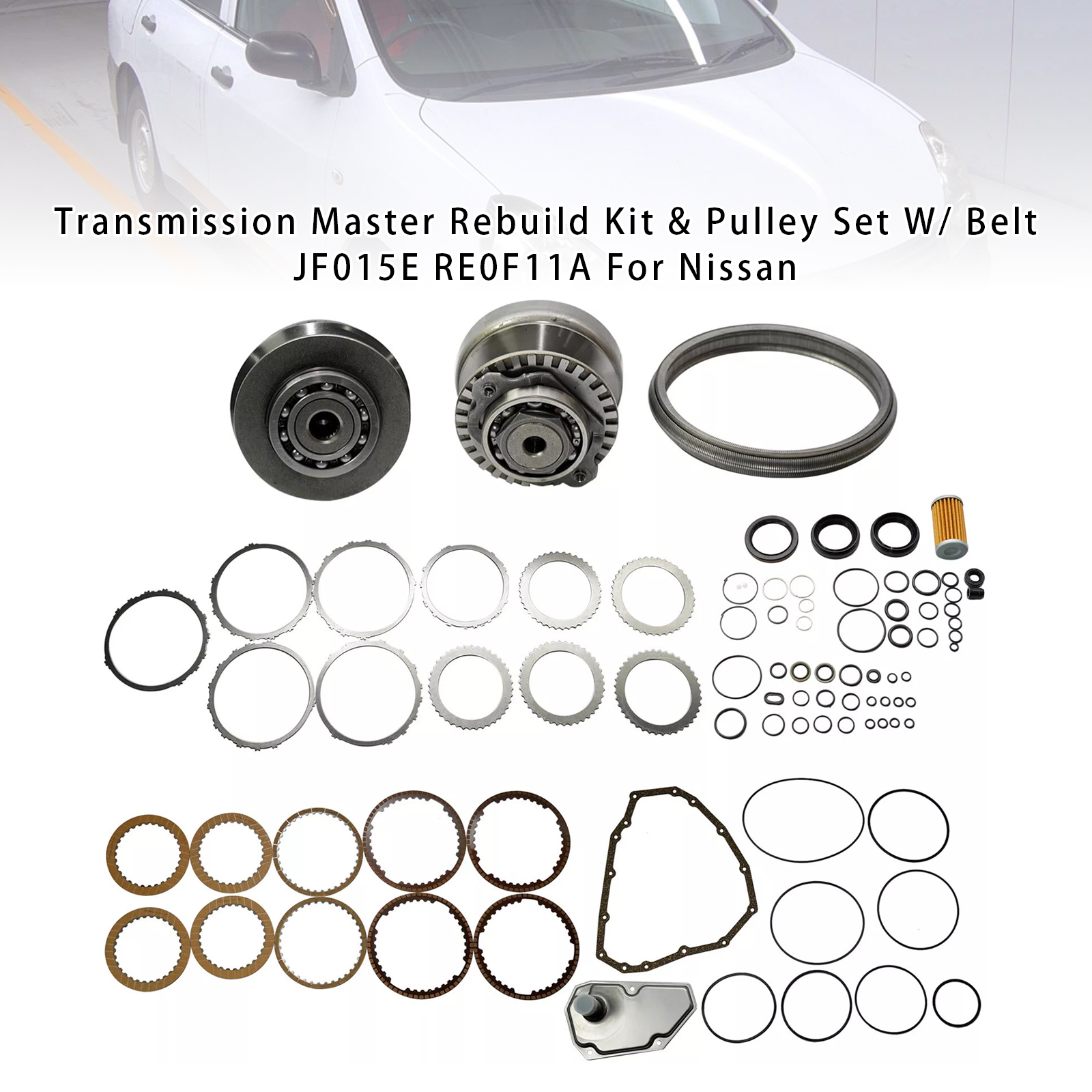 2010-2015 Nissan MARCH MICRA NOTE Transmission Master Rebuild Kit & Pulley Set W/ Belt JF015E RE0F11A Generic 2010-2015 Nissan MARCH MICRA NOTE Transmission Master Rebuild Kit & Pulley Set W/ Belt JF015E RE0F11A Generic