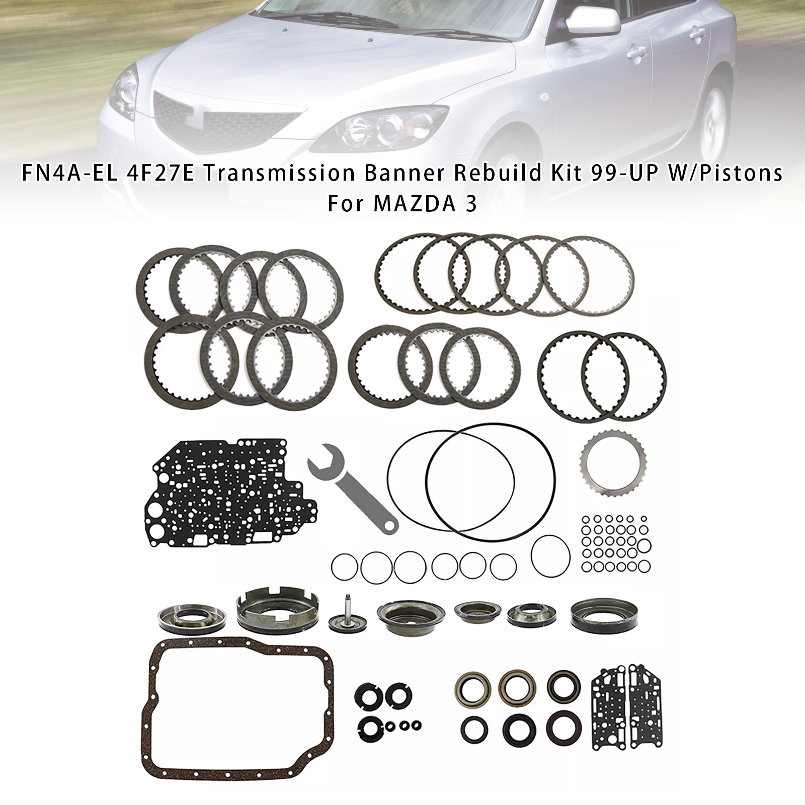 2003-2008 MAZDA TRIBUTE Transmission Banner Rebuild Kit FN4A-EL 4F27E 3.5mm thick Generic 2003-2008 MAZDA TRIBUTE Transmission Banner Rebuild Kit FN4A-EL 4F27E 3.5mm thick Generic
