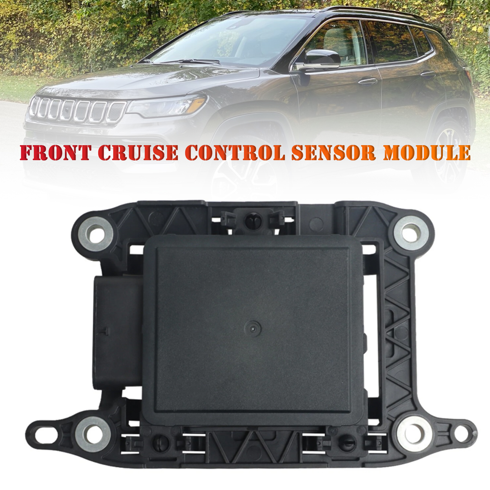2022-2023 Jeep Compass 2.4L I4 Front Cruise Control Sensor Module Assist 68446599AC Generic