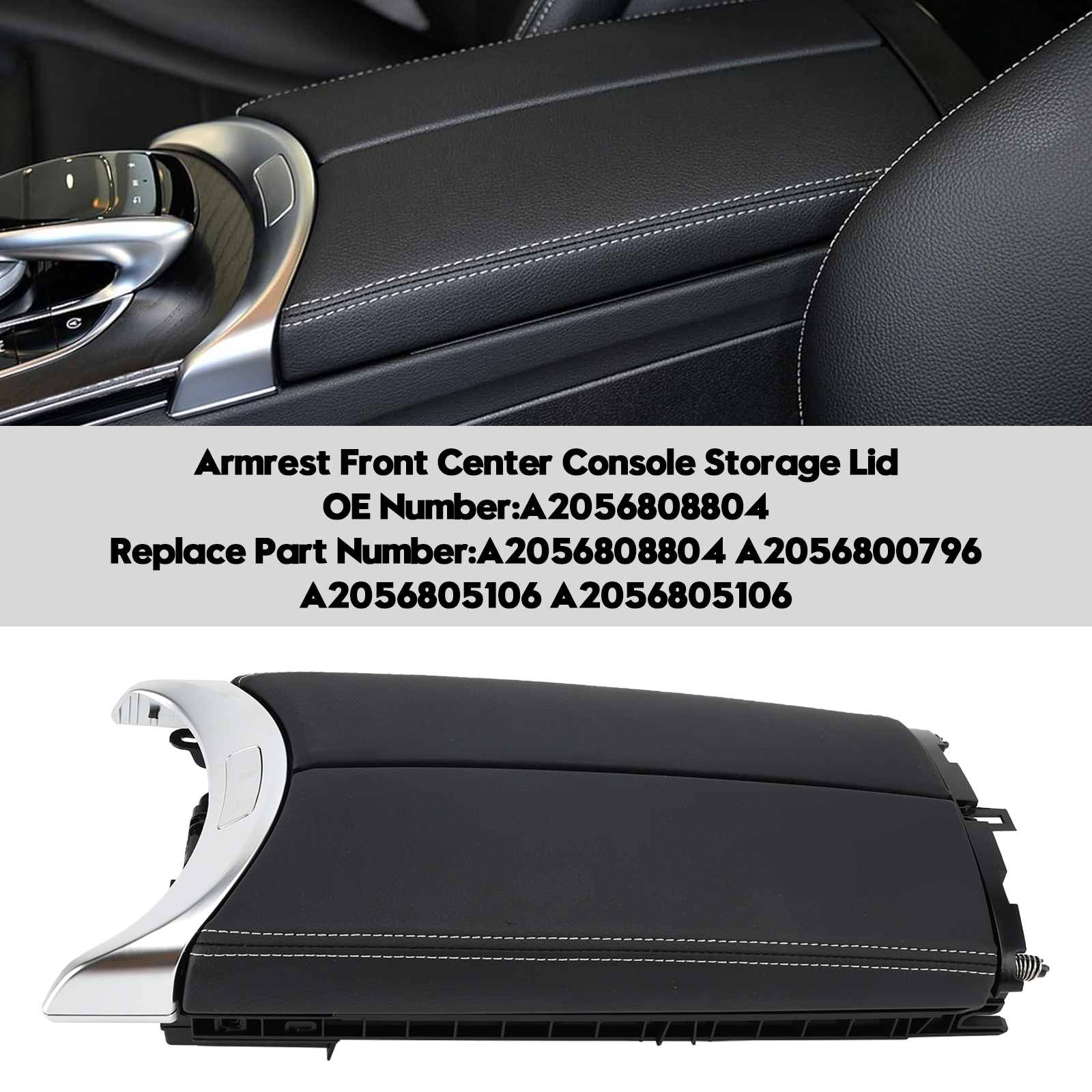 2015-2020 Mercedes-Benz C63 AMG S Armrest Front Center Console Storage Lid A2056808804 Generic 2015-2020 Mercedes-Benz C63 AMG S Armrest Front Center Console Storage Lid A2056808804 Generic