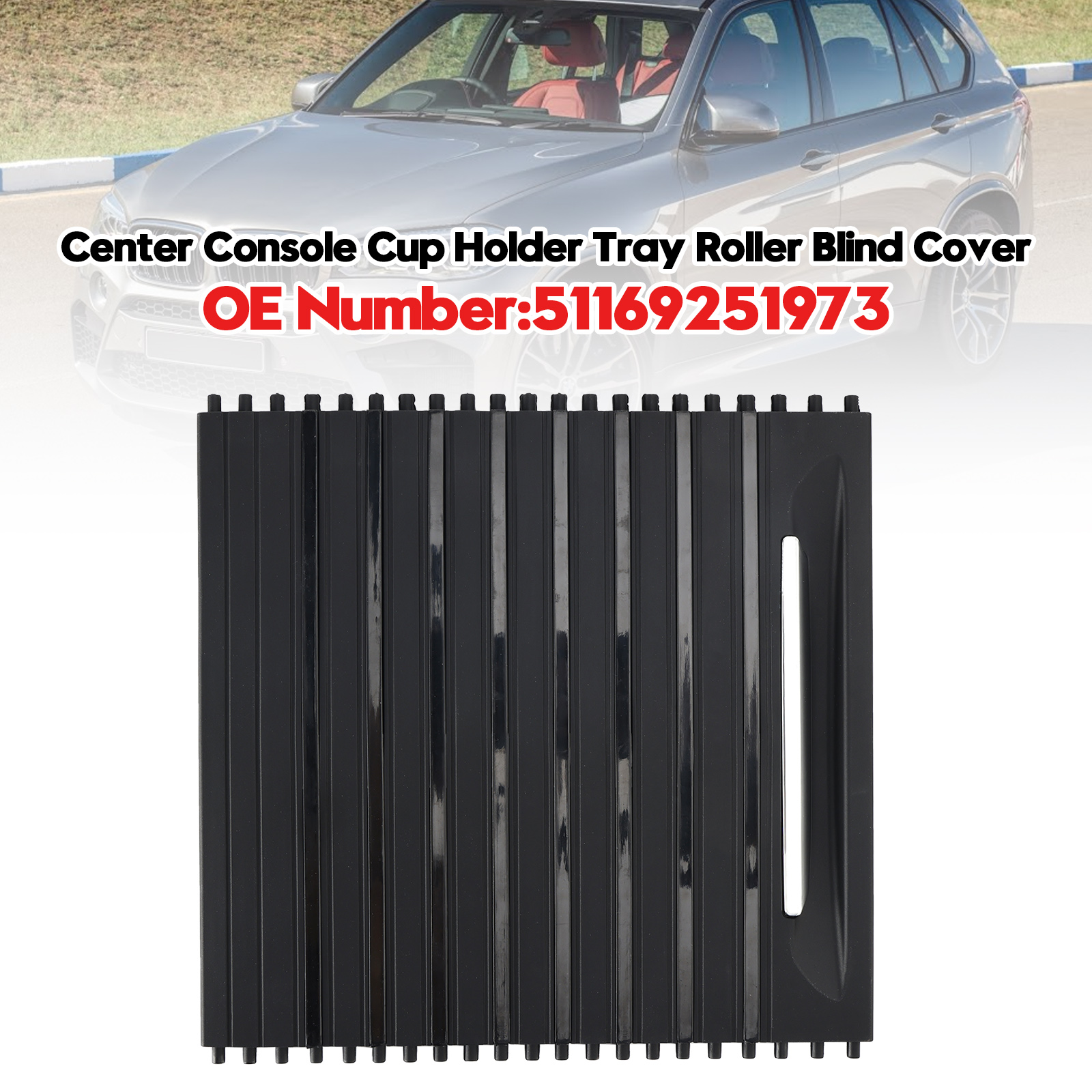 2014-2018 BMW F15 F85 X5 X5M Center Console Cup Holder Tray Roller Blind Cover 51169251973 Generic
