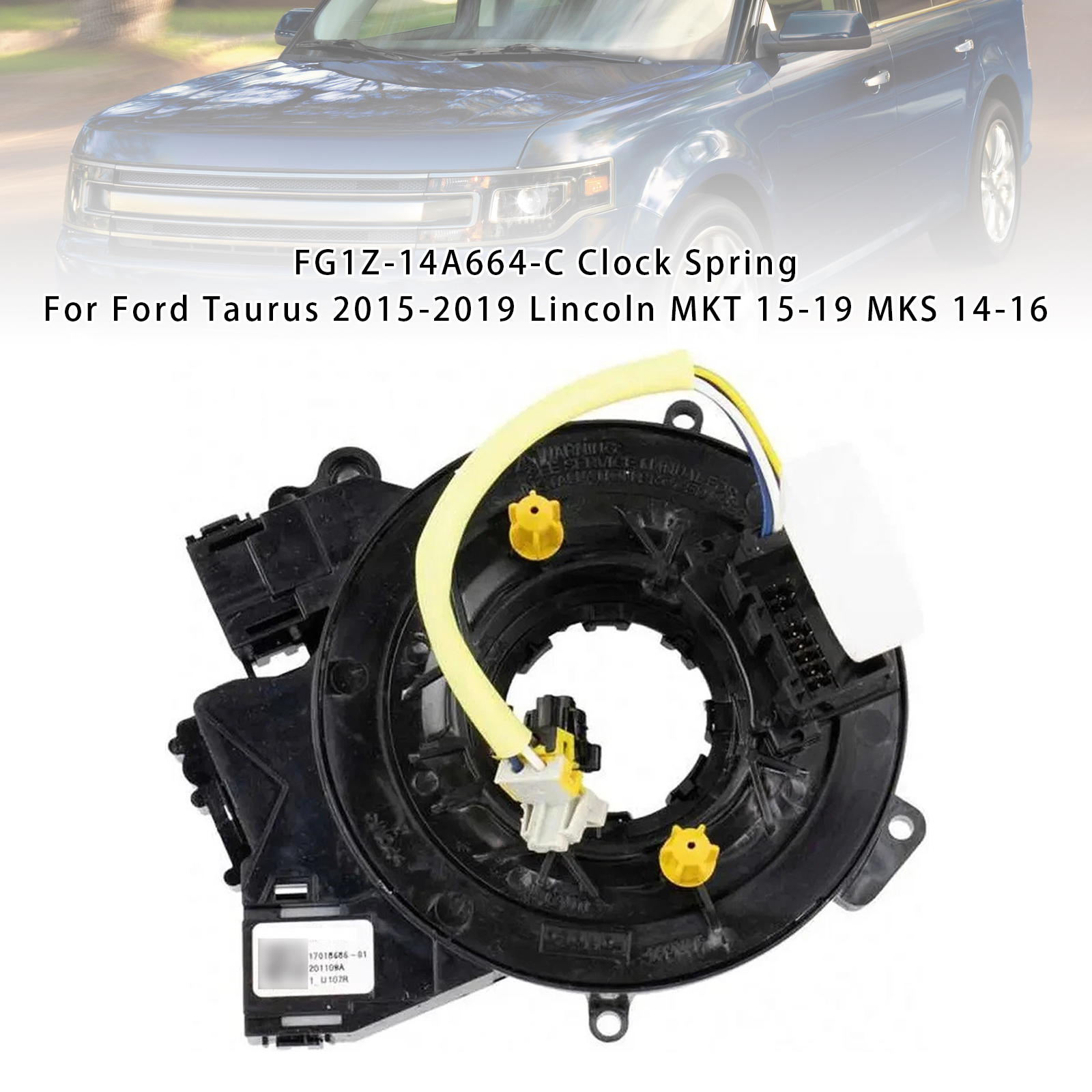 2015-2019 Lincoln MKT Clock Spring For Ford Taurus FG1Z-14A664-C Generic