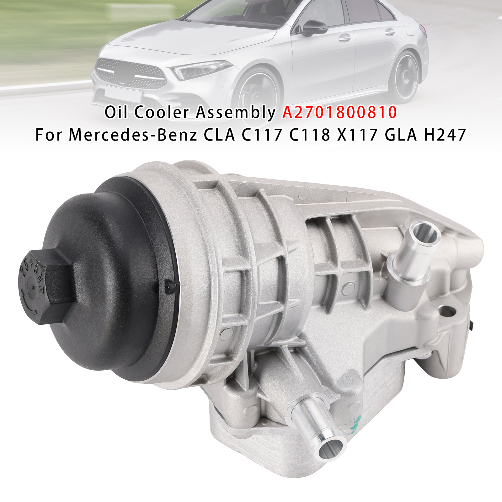 2011-2023 Mercedes-Benz B-Class W242 W246 W247 Oil Cooler Assembly A2701800810 Generic 2011-2023 Mercedes-Benz B-Class W242 W246 W247 Oil Cooler Assembly A2701800810 Generic