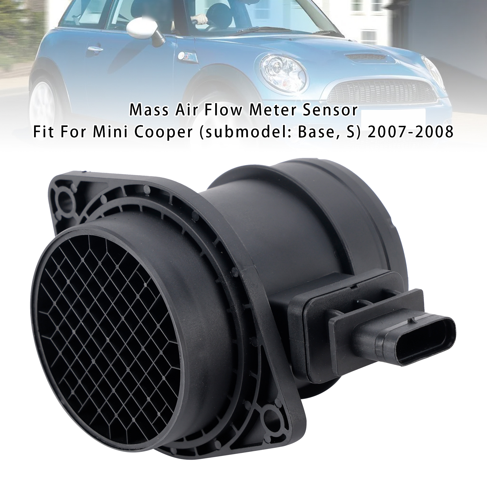 2007-2010 Mini Cooper/ Clubman/ S Engine/ S Clubman Mass Air Flow Meter Sensor 0280218205 Generic 2007-2010 Mini Cooper/ Clubman/ S Engine/ S Clubman Mass Air Flow Meter Sensor 0280218205 Generic