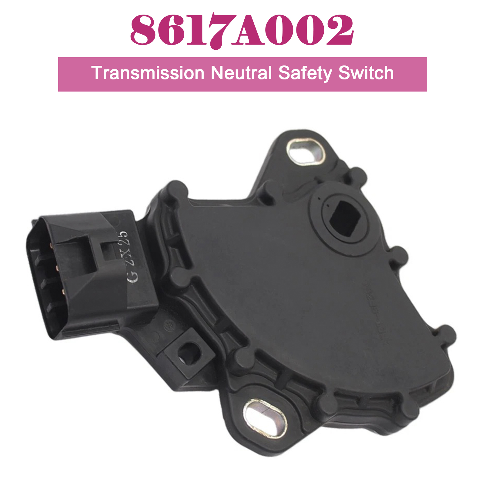 2008-2016 Mitsubishi Outlander Transmission Neutral Safety Switch 8617A002 Generic