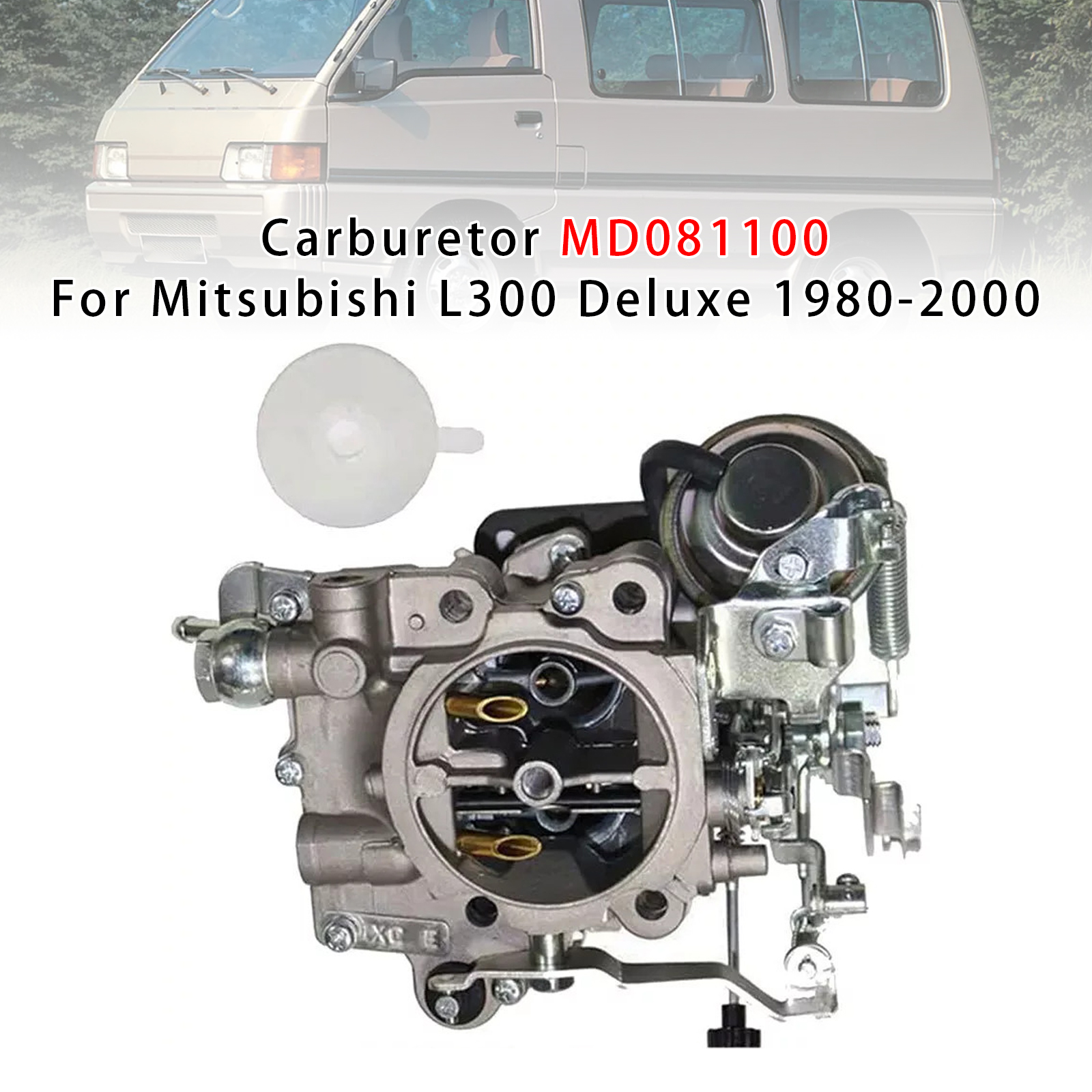 1980-2000 Mitsubishi L300 Deluxe Carburetor MD081100 Generic 1980-2000 Mitsubishi L300 Deluxe Carburetor MD081100 Generic