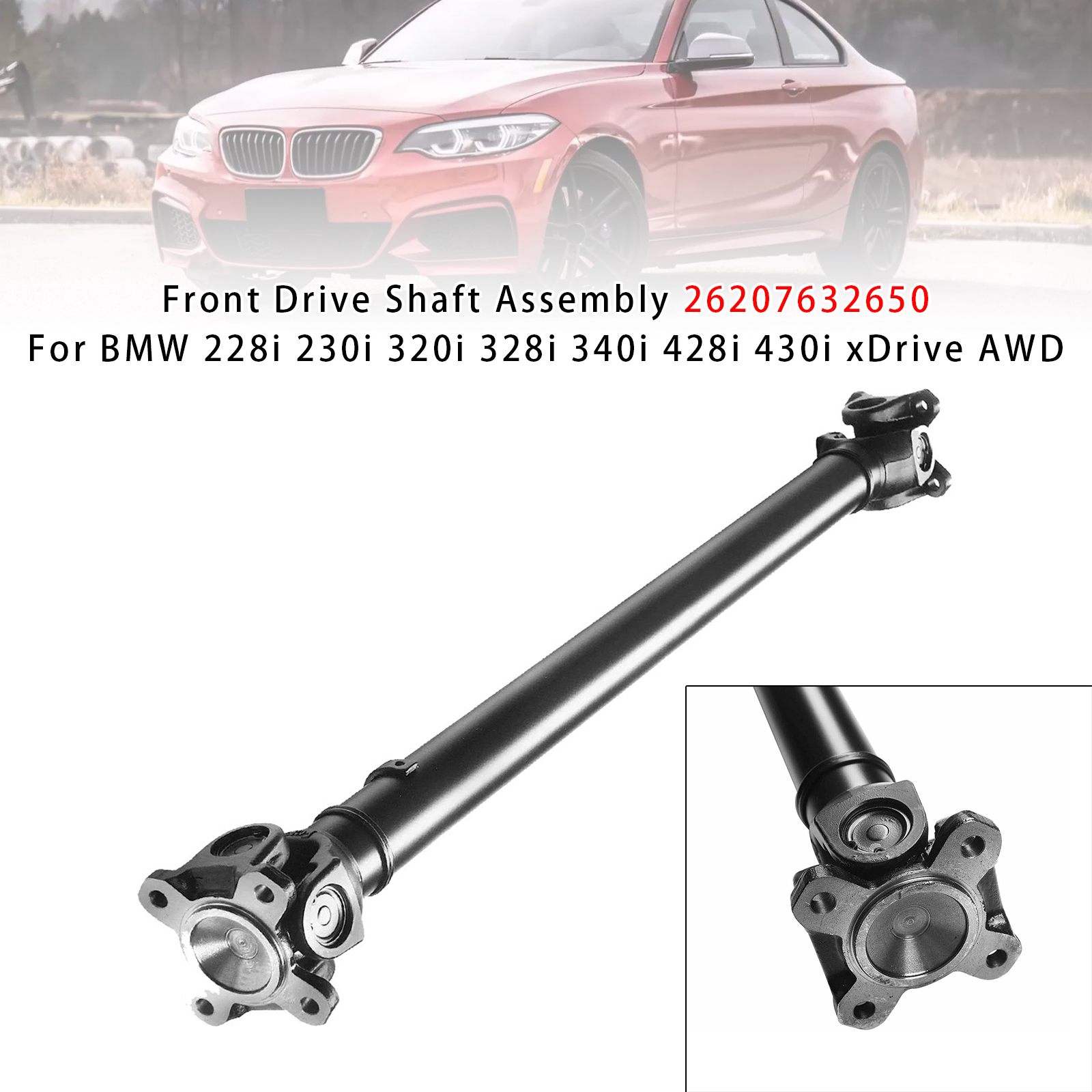 BMW 228i 230i 320i 328i 340i 428i 430i xDrive AWD Front Drive Shaft Assembly 26207632650 Generic
