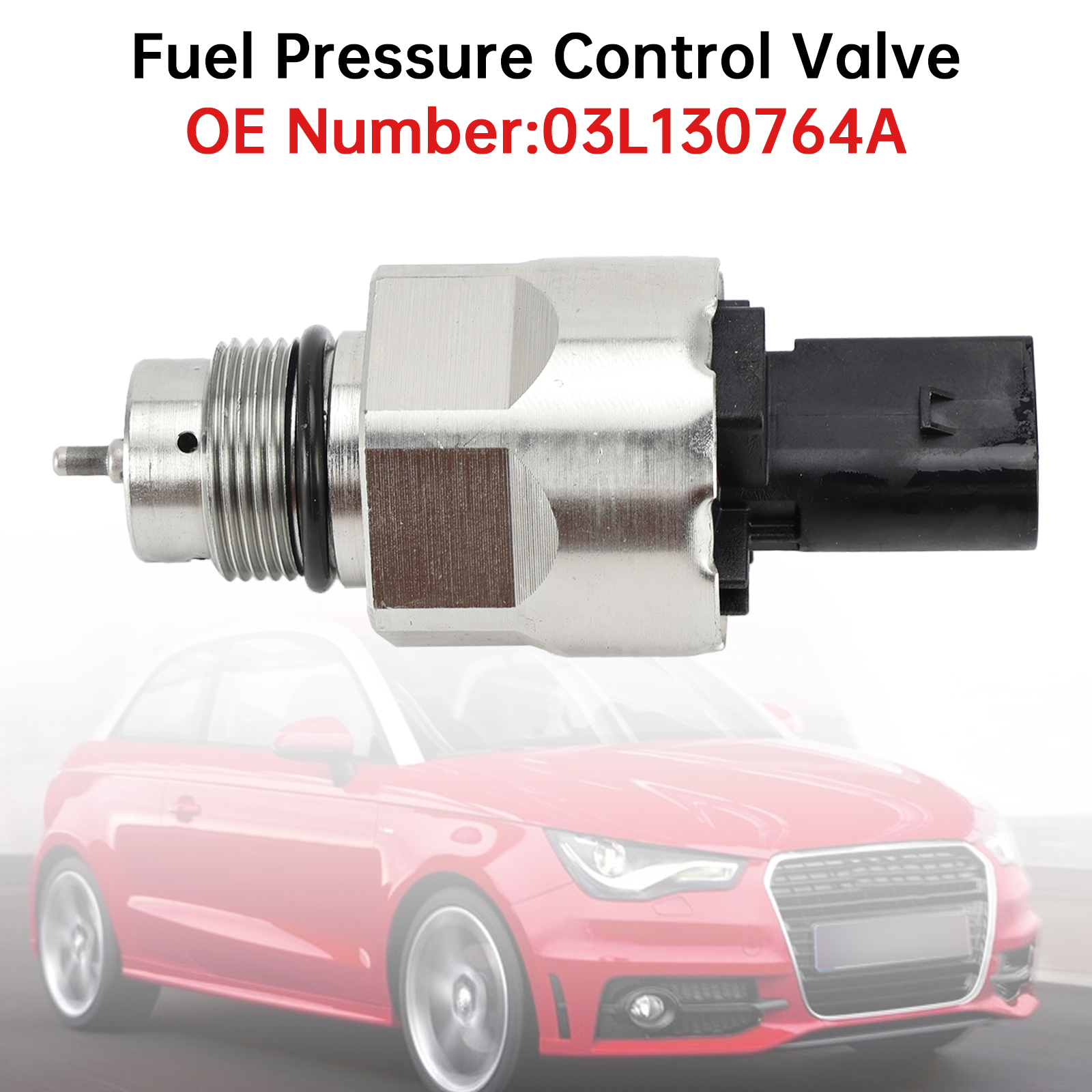 2009-2015 SEAT ALTEA IBIZA LEON Fuel Pressure Control Valve 03L130764A Generic 2009-2015 SEAT ALTEA IBIZA LEON Fuel Pressure Control Valve 03L130764A Generic