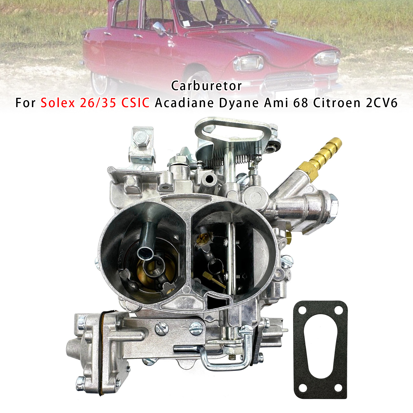 Carburetor For Solex 26/35 CSIC Acadiane Dyane Ami 68 Citroen 2CV6 Carburetor For Solex 26/35 CSIC Acadiane Dyane Ami 68 Citroen 2CV6