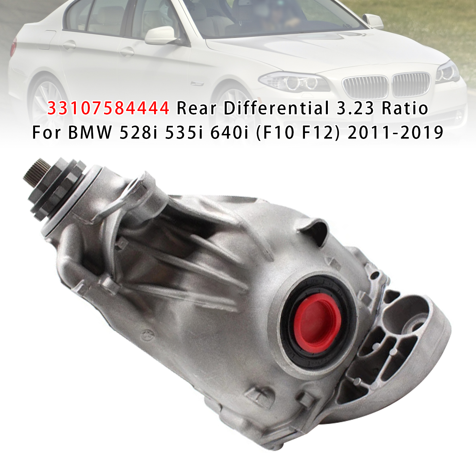 2011-2019 BMW 528i 535i 640i (F10 F12) Rear Differential 3.23 Ratio 33107584444 Generic
