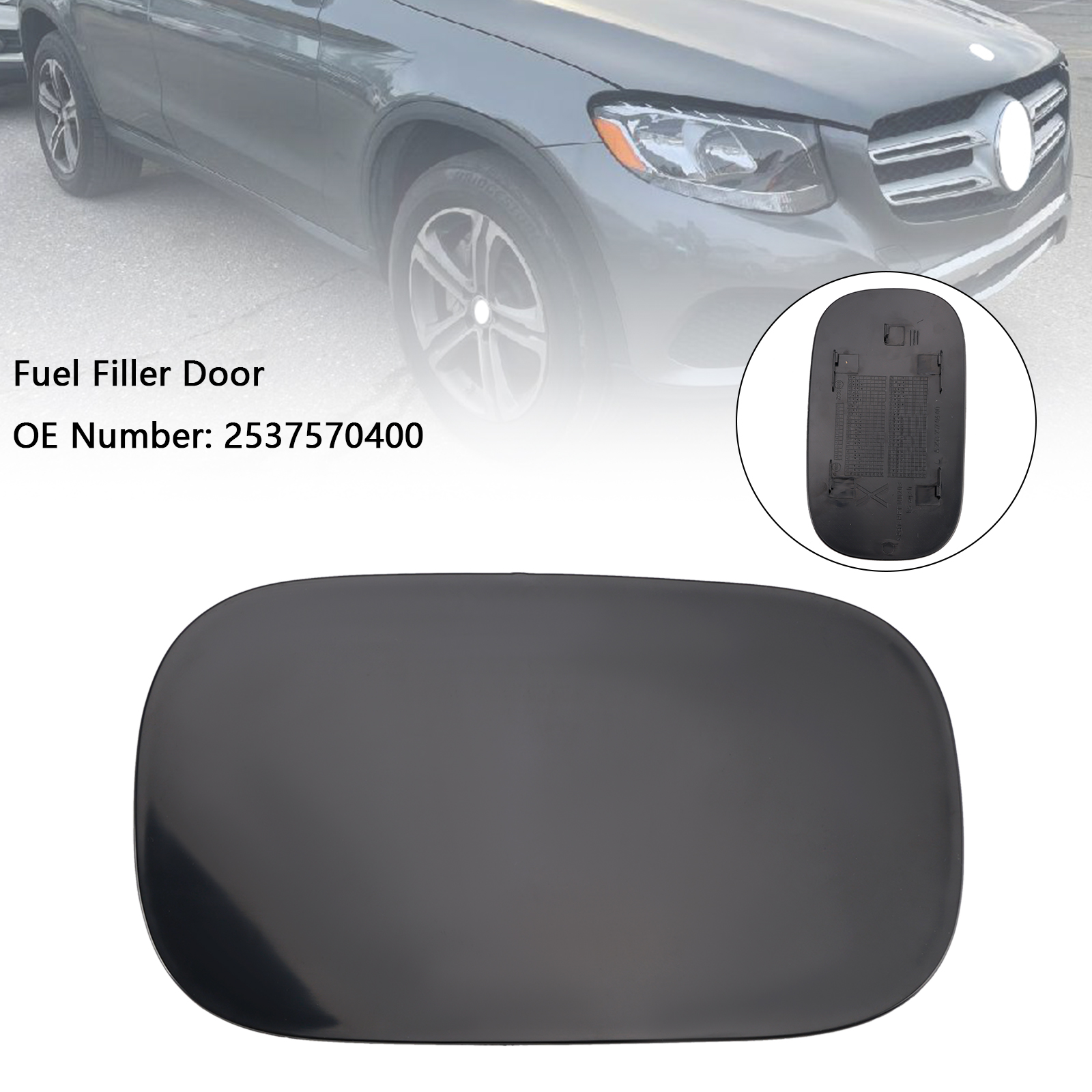 2016-2019 GLC300 GLC350e GLC43 AMG GLC63 AMG 4Matic Fuel Filler Door 2537570400 Generic 2016-2019 GLC300 GLC350e GLC43 AMG GLC63 AMG 4Matic Fuel Filler Door 2537570400 Generic